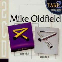 Mike Oldfield : Tubular Bells II and III